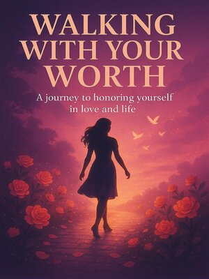 cover image of Walking With Your Worth